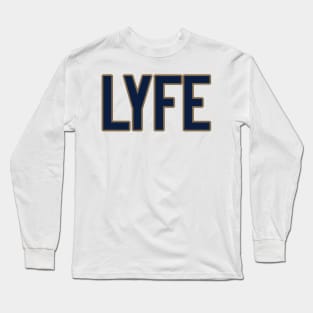 LA LYFE!!! Long Sleeve T-Shirt